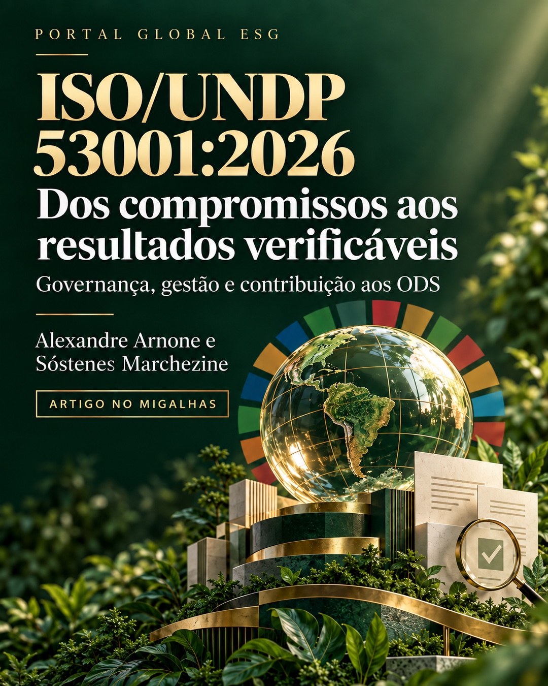 ISO/UNDP 53001:2026 — dos compromissos aos resultados verificáveis; artigo de Alexandre Arnone e Sóstenes Marchezine